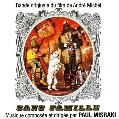 Sans famille (Bande originale du film dAndré Michel) 專輯 Paul Misraki