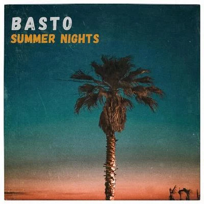 Summer Nights 專輯 Basto