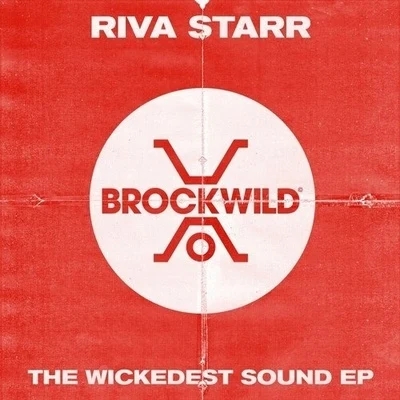 The Wickdest Sound 專輯 Riva Starr