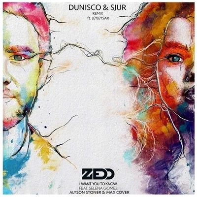 I Want You To Know (Dunisco SJUR ft. JeyJeySax Remix) 专辑 Dunisco