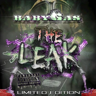 The Leak (Limited Edition) 專輯 Baby Gas