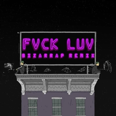 Bizarrap Fvck Luv (Bizarrap Remix)