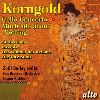 Zuill BaileyKrzysztof UrbanskiIndianapolis Symphony Orchestra Korngold: Cello Concerto - Much Ado About Nothing Suite - Straussiana