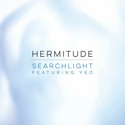 Searchlight 專輯 Hermitude