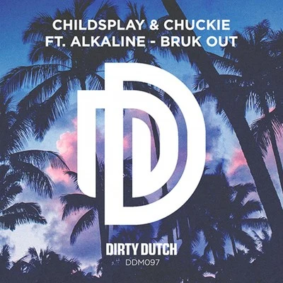 Bruk Out 专辑 ChildsPlay/Frsh