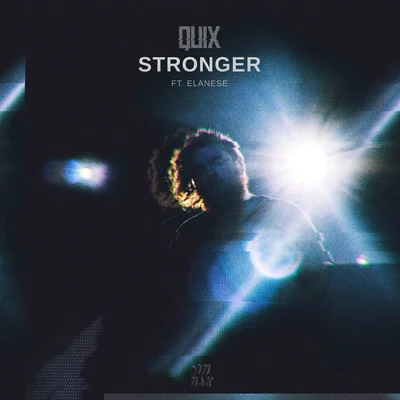 Stronger (feat. Elanese) 專輯 QUIX/Party Thieves