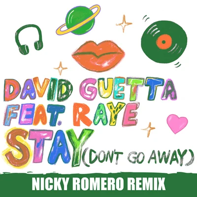 Stay (Dont Go Away) (Nicky Romero Remix) 專輯 Raye