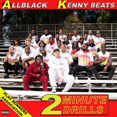 2 Minute Drills 专辑 ZN Nation/Kenny Beats