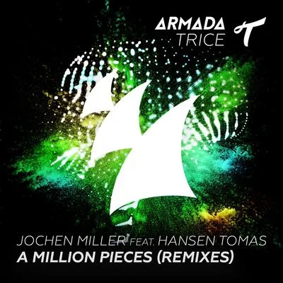 A Million Pieces (Remixes) 專輯 Evan Kendricks/Jochen Miller