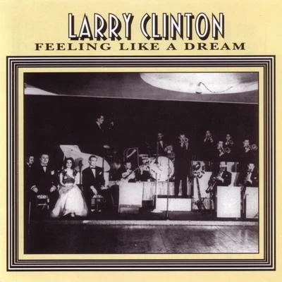 Feeling Like A Dream 專輯 Three Belles/Three Bells/Larry Clinton