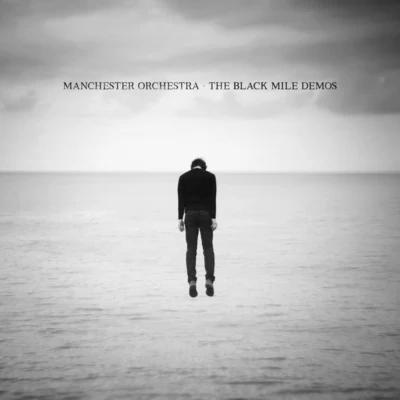 The Black Mile Demos 专辑 Manchester Orchestra/Ra Ra Riot