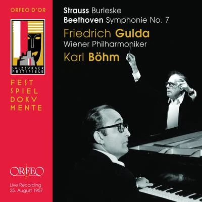 Strauss: Burleske in D Minor, TrV 145 - Beethoven: Symphony No. 7 in A Major, Op. 92 專輯 Friedrich Gulda