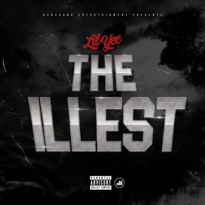 The Illest 專輯 Lil Yee