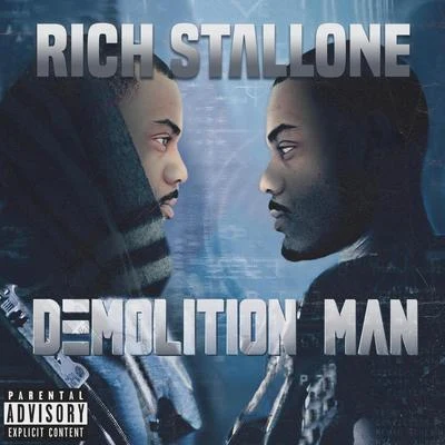 Demolition Man 專輯 Rich Stallone/Tizzy B/Skar