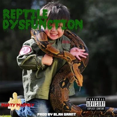 Reptile Dysfunction (feat. Swag5_MTB) 專輯 Dre Stone/Marty Macphly