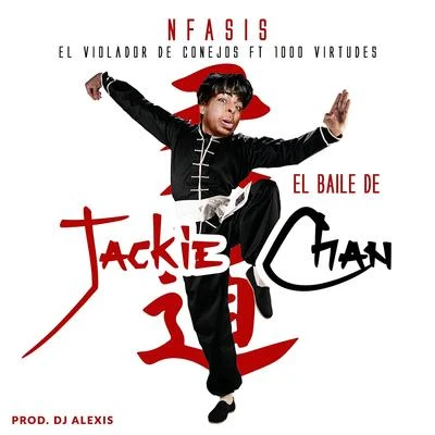 El Baile de Jackie Chan 专辑 El Contable/Nfasis