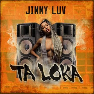 Ta Loka 專輯 Jimmy Luv/Dubalizer