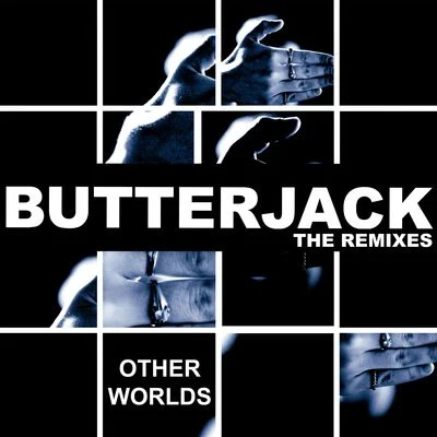 Other Worlds (Crvvcks Remix) 专辑 Butterjack