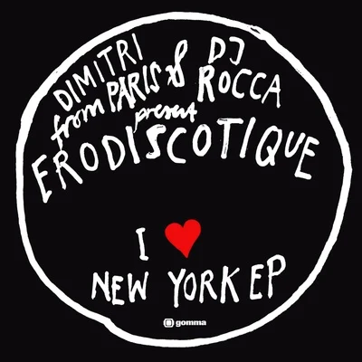 Erodiscotique - I Love New York EP 專輯 Severino/Ricardo Baez/Dimitri from Paris/DJ Rocca