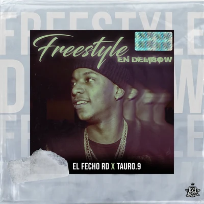 Freestyle En Dembow 專輯 La Kikada/El Fecho RD/Pablo Chill-e