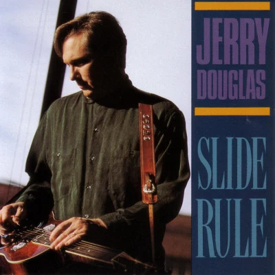 Slide Rule 專輯 Jerry Douglas