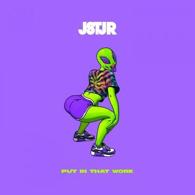 Put In That Work 專輯 JSTJR