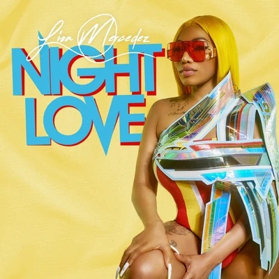 Night Love 專輯 Lisa Mercedez/KickRaux/Stonebwoy/Yung Alpha