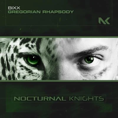 Bixx Gregorian Rhapsody