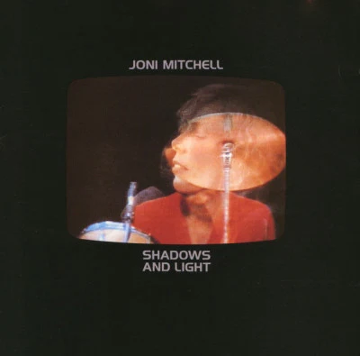 Joni Mitchell Shadows and Light