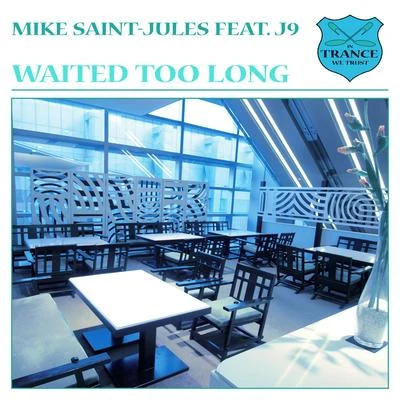 Waited Too Long 专辑 Mike Saint-Jules