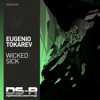 Wicked Sick 專輯 Eugenio Tokarev