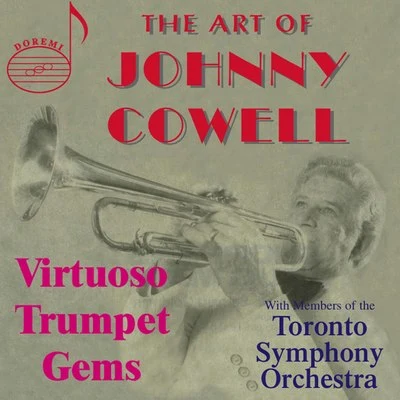 Art of Johnny Cowell: Virtuoso Trumpet Gems 專輯 Rivka Golani/Irene Adrian/Blain Mathé/Susanne Laszlo/Leopoldine Tischler