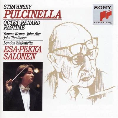 Esa-Pekka Salonen Stravinsky: Pulcinella; Ragtime; Renard; Octet