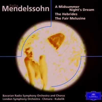 A Midsummer Nights Dream, Op.61 Incidental Music 專輯 Edith Mathis