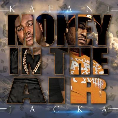 Money In the Air 專輯 Kafani/Rayven Justice