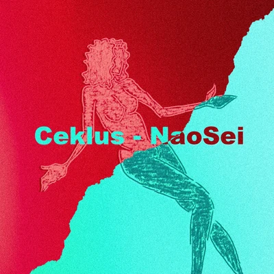 Naosei 專輯 Ceklus/Real Batista