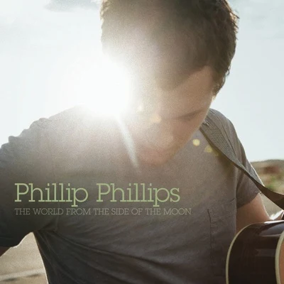 The World From The Side Of The Moon (Deluxe) 专辑 Phillip Phillips/Walk off the Earth