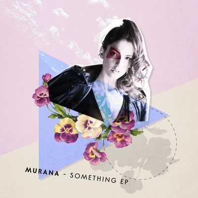 Something 专辑 MURANA