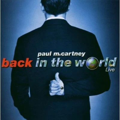 Back in the World [live] 專輯 Kiri Te Kanawa/Paul McCartney/Sally Burgess/Choristers Of Liverpool Cathedral/Royal Liverpool Philharmonic Choir