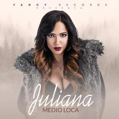 Medio Loca 專輯 Juliana