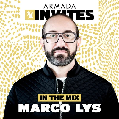 Armada Invites (In The Mix): Marco Lys 专辑 Marco Lys/Michael Gray/Plastik Planet