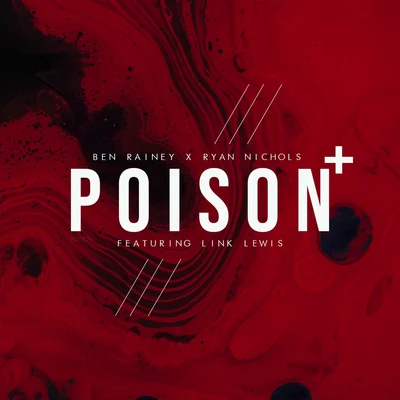 Poison 专辑 Lauren Carter/Ethan James/Ben Rainey