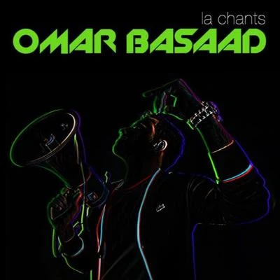 La Chants 專輯 Omar Basaad