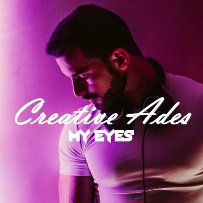 My Eyes 專輯 Creative Ades