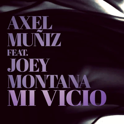 Mi Vicio 專輯 Axel Muñiz