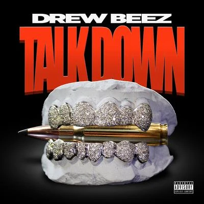 Talk Down 專輯 Peso/Drew Beez