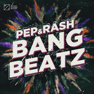 Bang Beatz 专辑 Pep & Rash