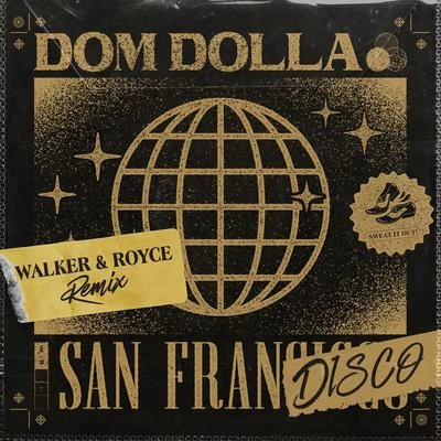 San Frandisco (Walker & Royce Remix) 專輯 Dom Dolla