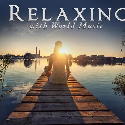 Relaxing with World Music 專輯 Osama El Hendy