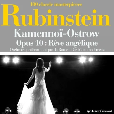 Antoine Rubinstein : Kamennoï-Ostrow, Op. 10 : Rêve angélique 專輯 Orchestre philharmonique de Rome/Massimo Freccia